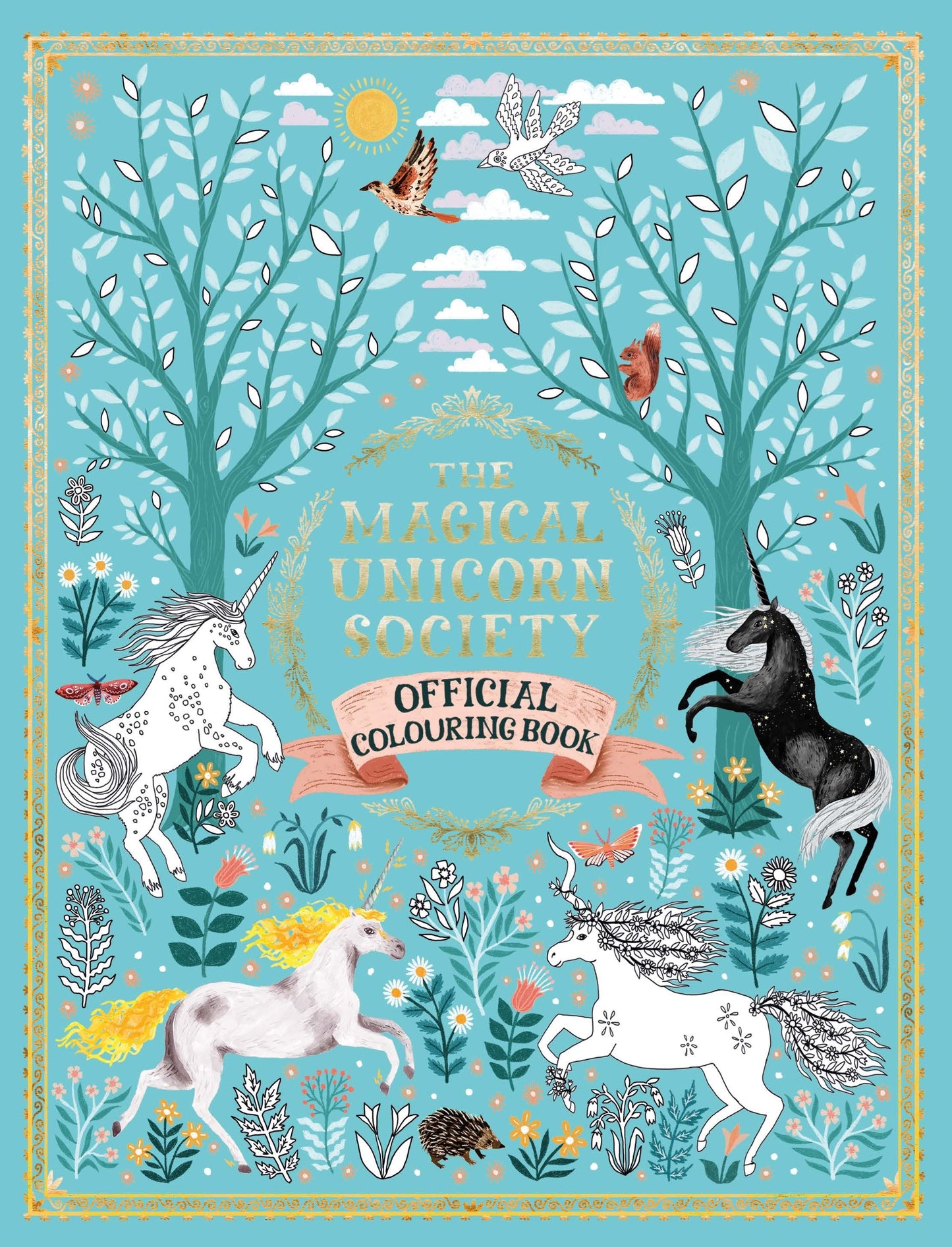 Magical Unicorn Society Official Colouring Book