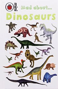Mad About Dinosaurs