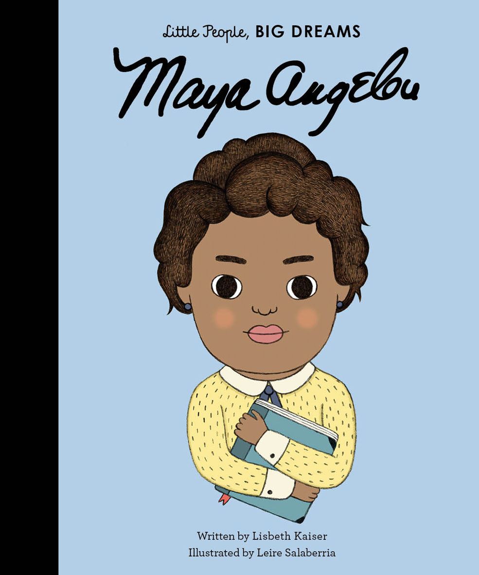 Little People Big Dreams Maya Angelou