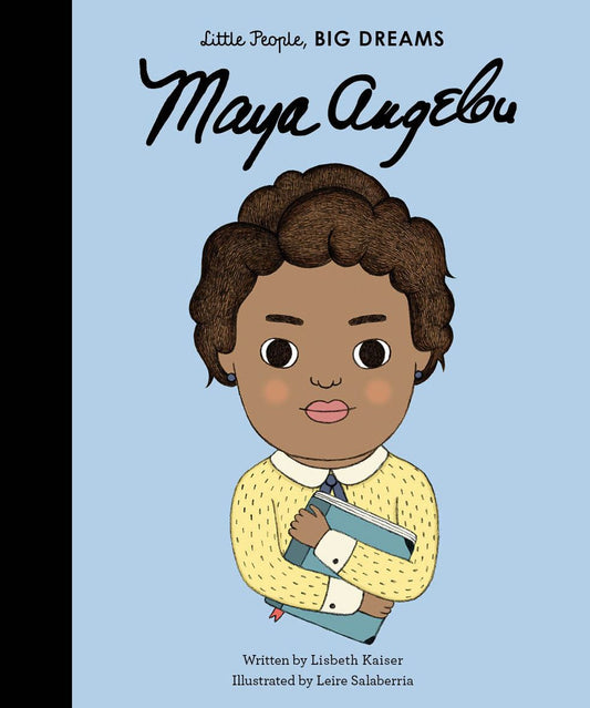 Little People Big Dreams Maya Angelou