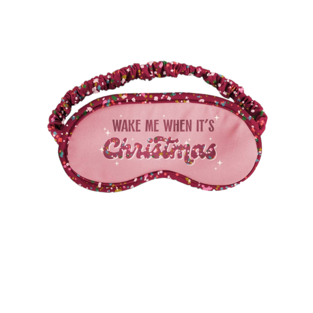 Wake Me When It's Christmas Eye Mask