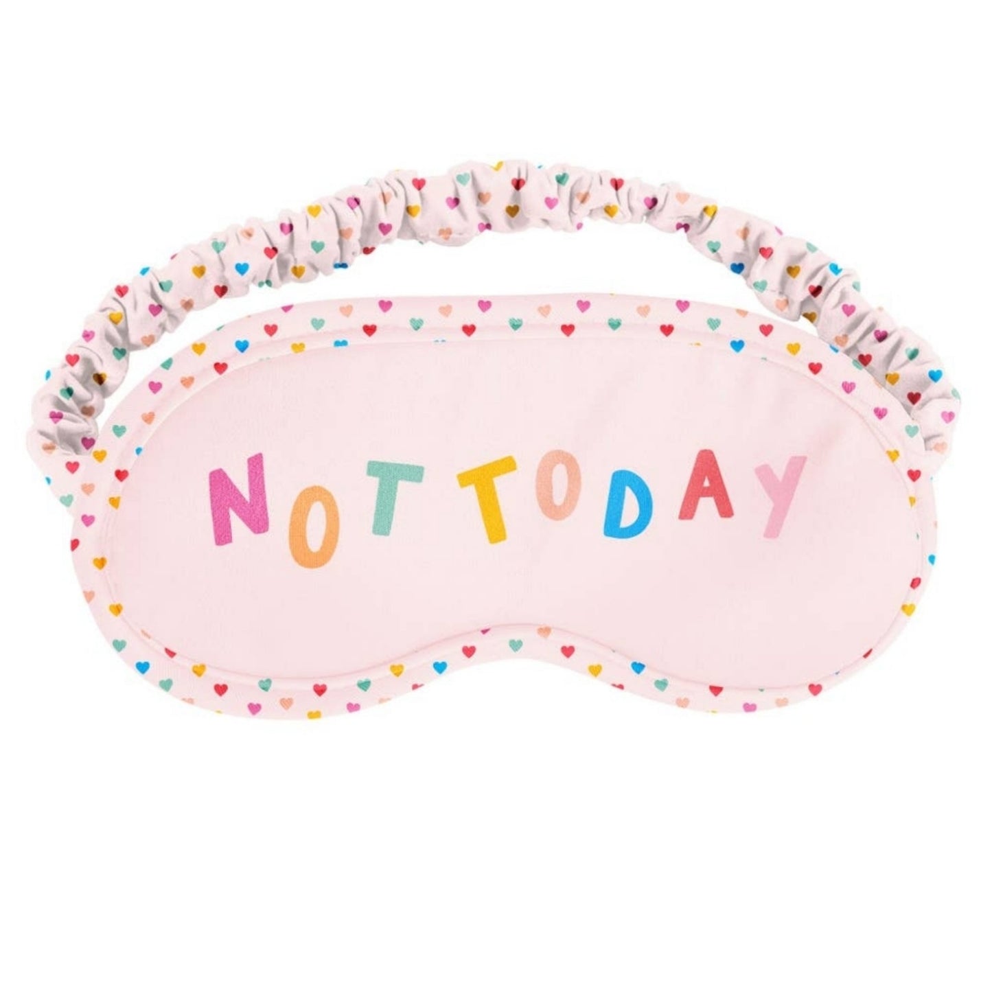 Not Today Eye Mask