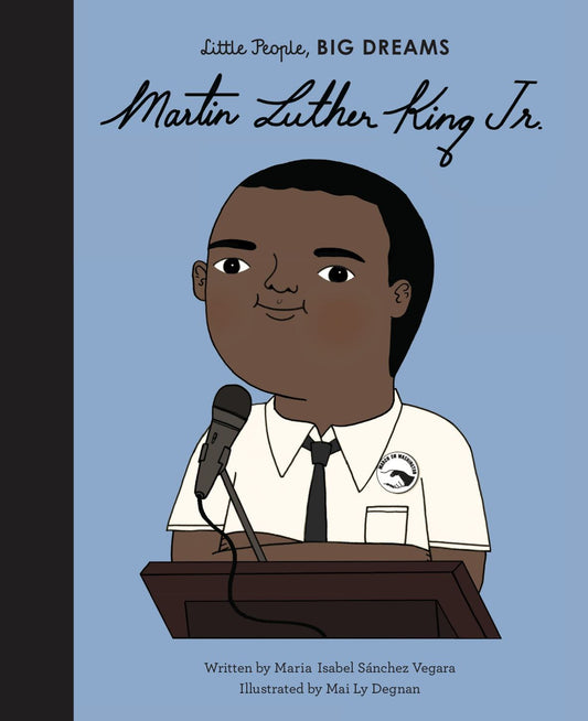 Little People Big Dreams Martin Luther King Jr
