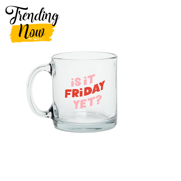 Is it Friday Yet Mug