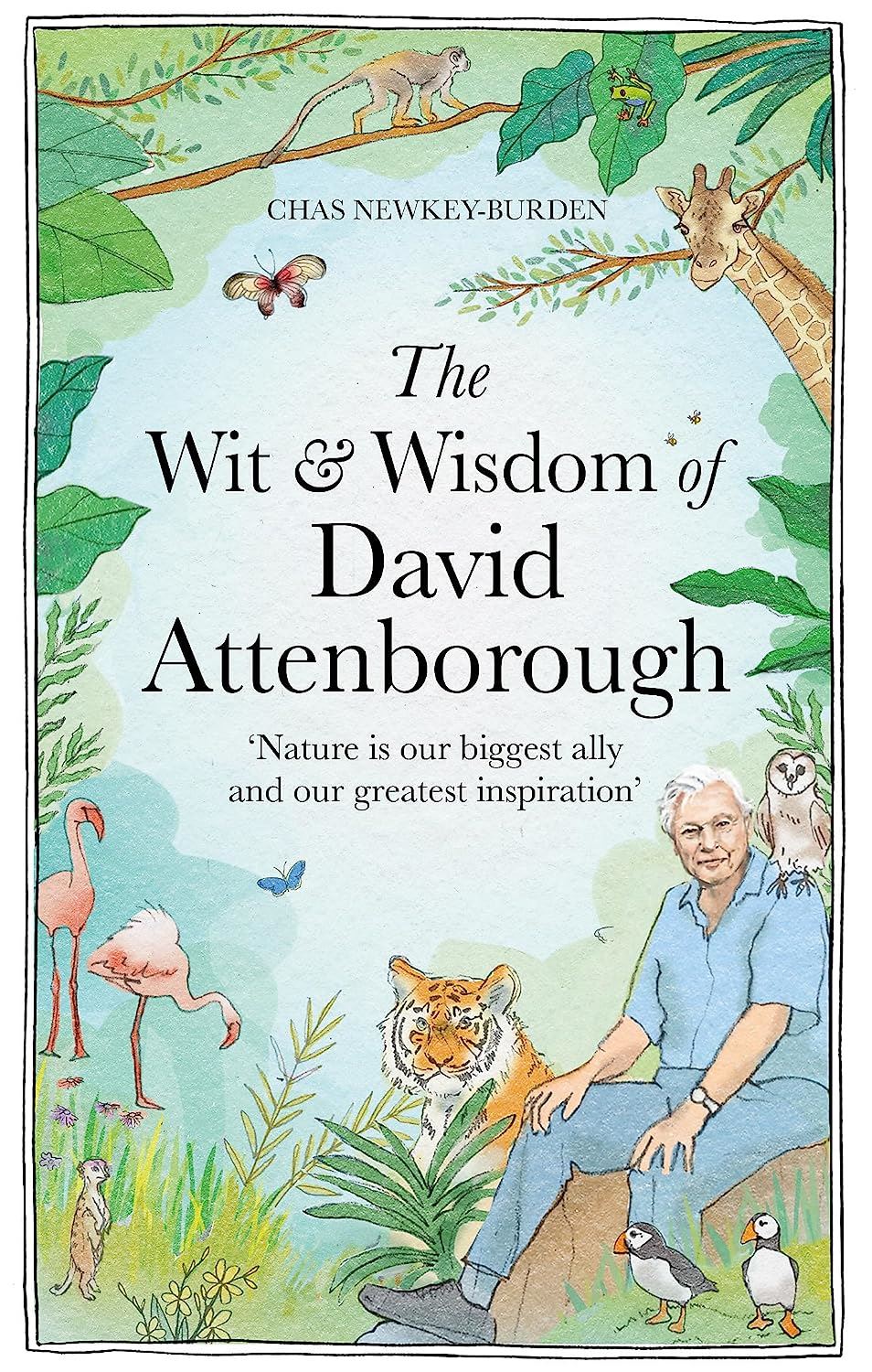 Wit And Wisdom Of David Attenborough