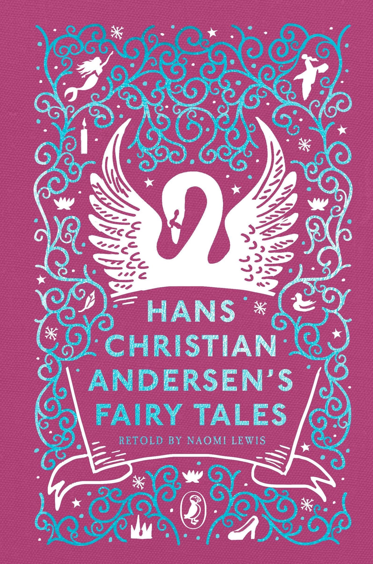 Hans Christian Andersens Fairy Tales - Puffin Clothbound Classics
